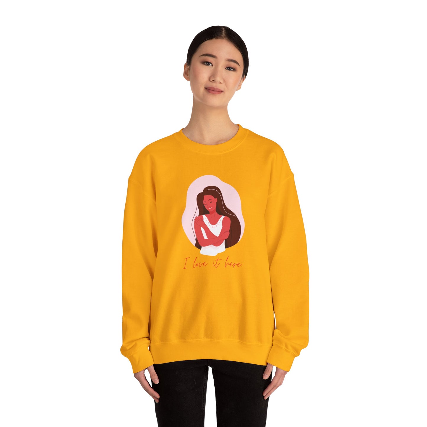 I Love It Here Unisex Heavy Blend™ Crewneck Sweatshirt